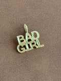 Bad Girl Charm
